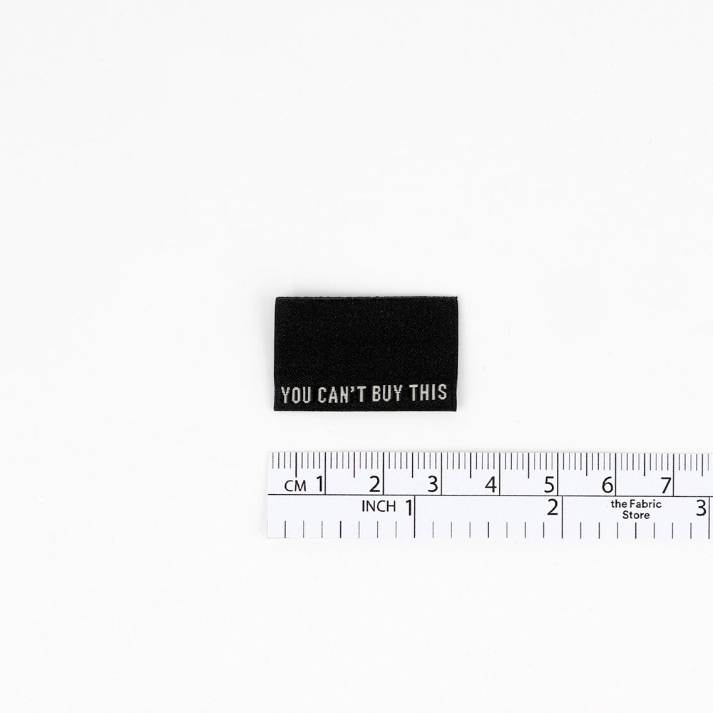KATM Woven Labels - You Can't Buy This (Black & Cream)